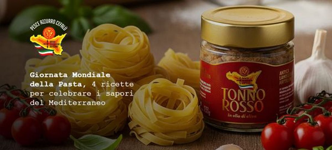 Giornata Mondiale della Pasta, 4 ricette per celebrare i sapori del Mediterraneo